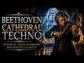 Beethoven Cathedral Techno | Hypnotic Violin Cathedral for Deep Focus, Study & Mental Clarity
