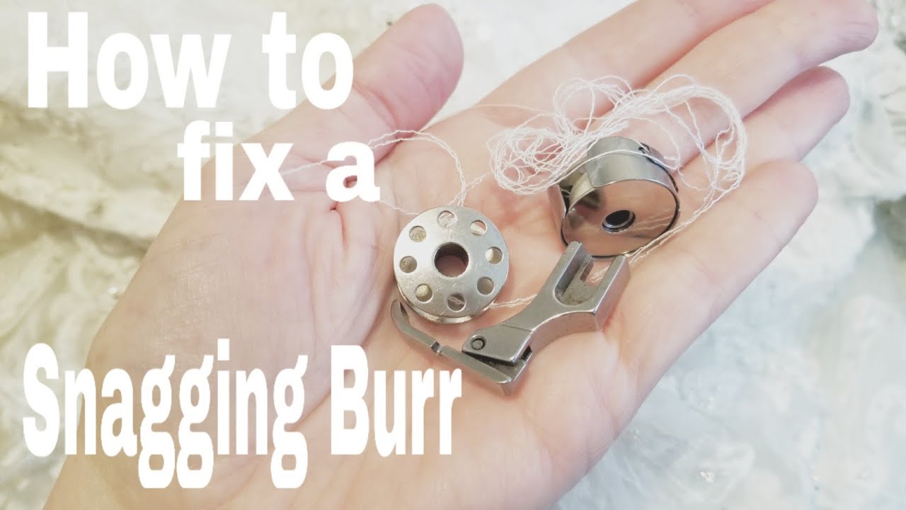 How to fix a Snagging Burr on Sewing Machine Accessories Equipment