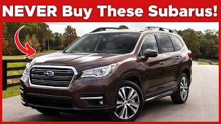 4 Subaru Cars That You Should Avoid Buying