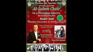 Al Salam Choir -Christmas Concert 2019 San Jose CA   Part 1