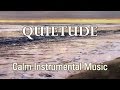 Quietude  instrumental prayer music for worship and meditation