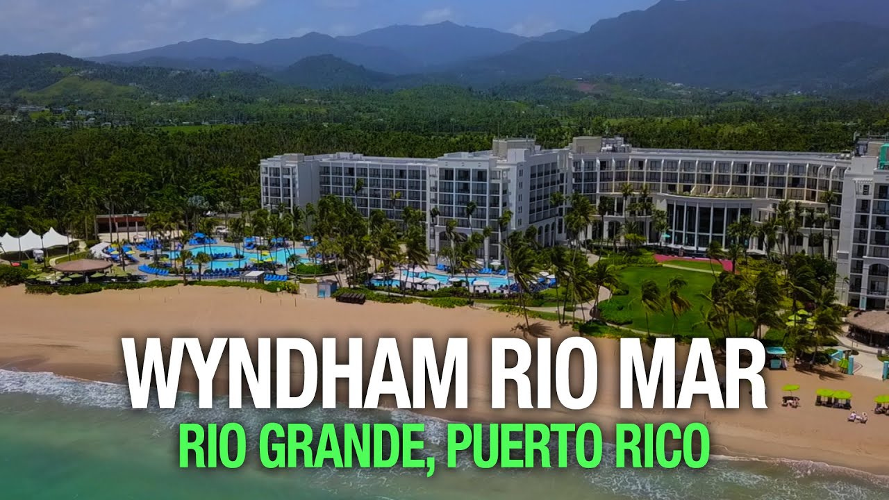 Wyndham Grand Rio Mar Rio Grande Puerto Rico Youtube