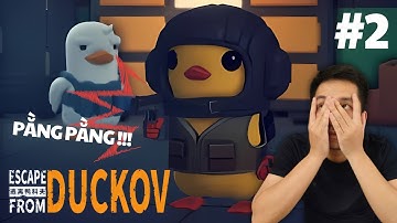 Escape From Duckov #2 | Đại Chiến Hành Tinh Vịt ! Game Bánh Cuốn Phết !