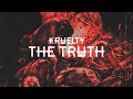 Kruelty  the truth  officialclip
