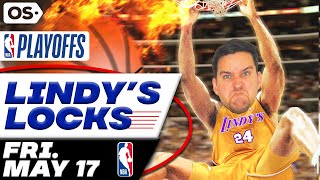 NBA Picks for EVERY Game Friday 5\/17 | Best NBA Bets \& Predictions | Lindy's Leans Likes \& Locks