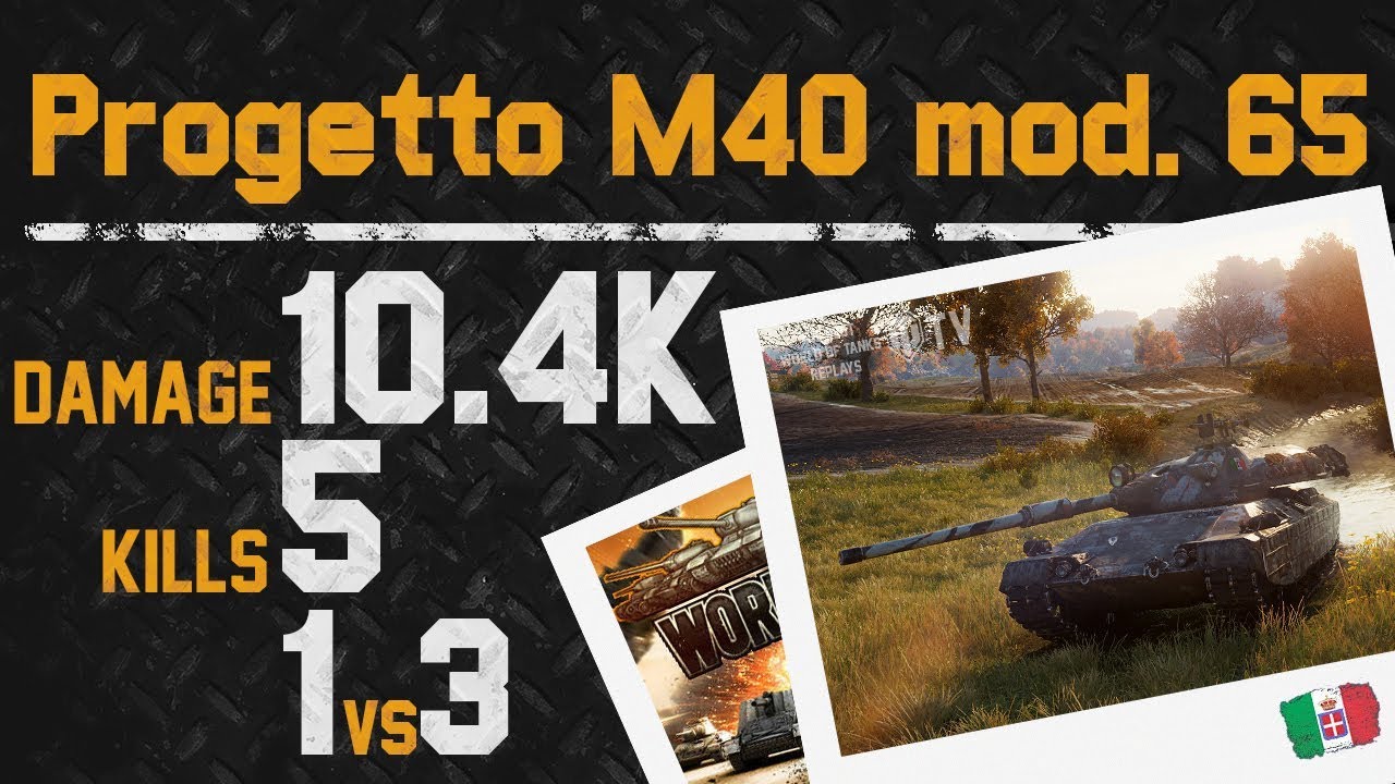 tdp World of Tanks - Progetto M40 mod. 65