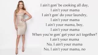 Jenifer Lopez - I ain't your mama (Lyrics) Resimi