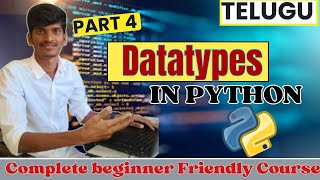 Datatypes in Python | Primitive Datatypes in Python | Day 4 of Python Series |Python Beginner serie