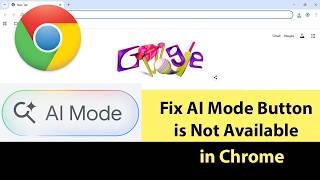 Celebrity How to Fix AI Mode Button is Not Available in Chrome? Net Worth