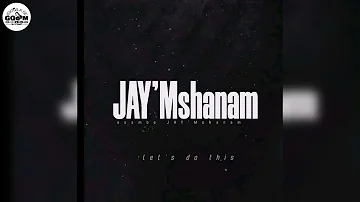 JAY'Mshanam-Stop & go