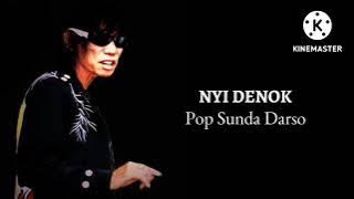 Pop Sunda Darso - Nyi Denok