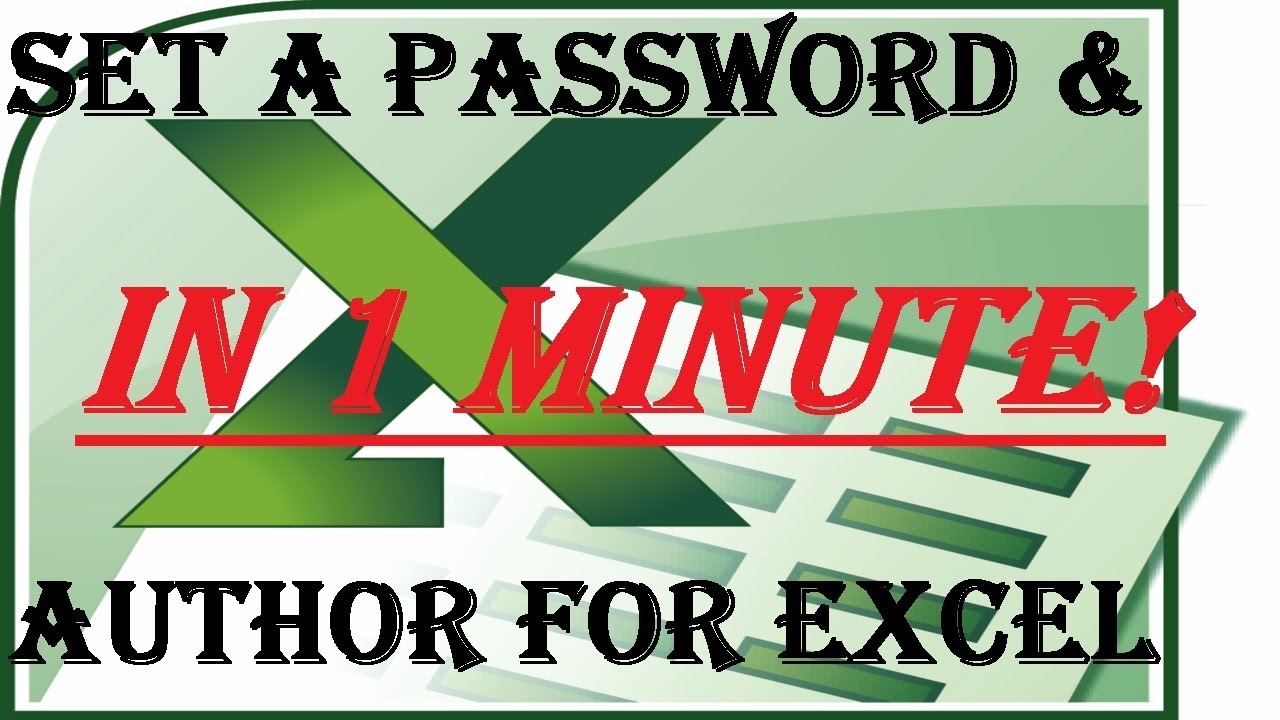 How to Password Protect & Add an Author in MS Excel - 2018