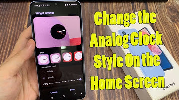 Samsung Galaxy A13: How to Change the Analog Clock Style On the Home Screen