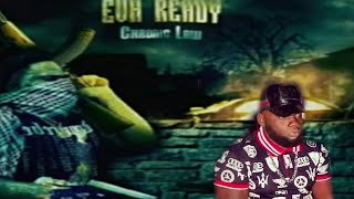 Chronic Law - Eva Ready (Official)