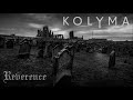 Kolyma - Reverence (Single  2023)