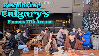 Exploring Calgary's famous 17th Avenue on Early February 2024 | Calgary Canada #Calgary #Canada