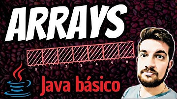 ARRAYS en Java ☕ Lo básico para arrancar ✅