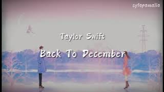 [LIRIK] Inggris   Terjemahan Taylor Swift - Back To December