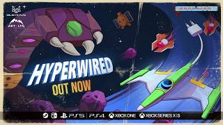HYPERWIRED - Official Launch Trailer | OUT NOW
