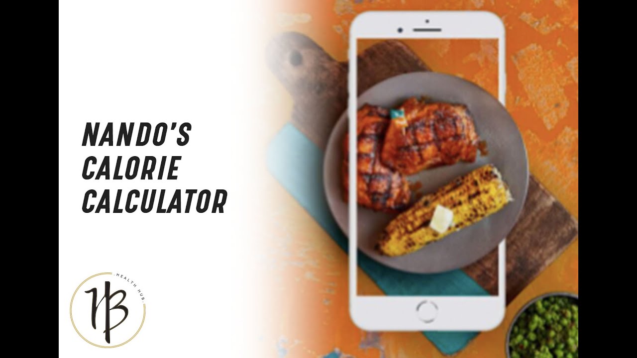 NANDO'S CALORIE CALCULATOR YouTube