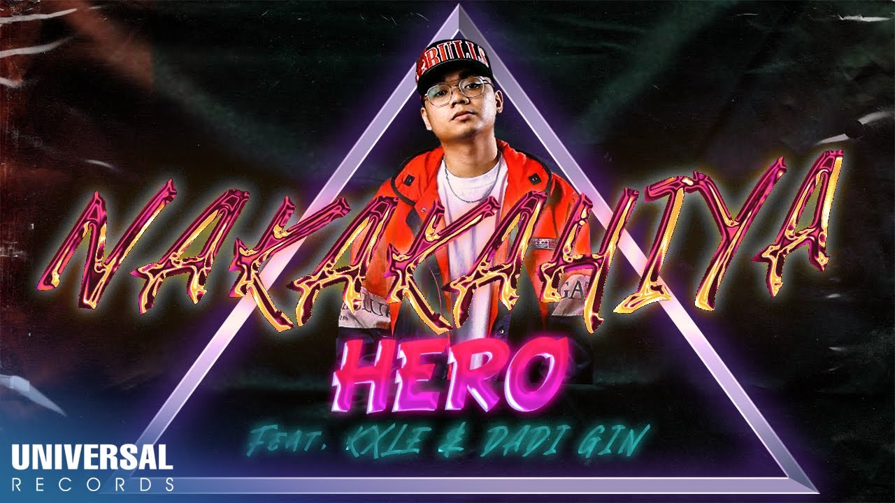 Hero feat.KXLE & Dadi Gin - Nakakahiya (Official Lyric Video) - YouTube