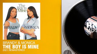 Brandy & Monica - The Boy Is Mine (2021 Remastered) (Lyric Video)