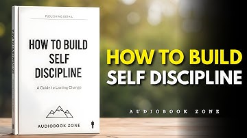 The Power of Self Discipline How To Build Self Discipline | Audiobook