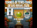 TORNEO DE TENIS COPAS DE LAS ROSAS 2026