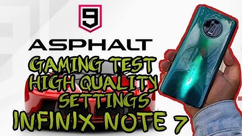 INFINIX NOTE 7 GAMING TEST ASPHALT 9 LEGENDS