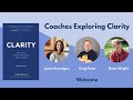 Welcome to Coaches Exploring CLARITY.