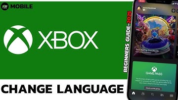 How to Change Language on Xbox App (2025 Guide)?