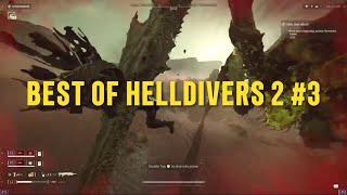 Best of Helldivers 2: Funny & Epic Moments #3