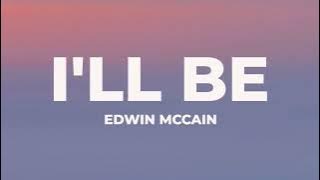 Edwin McCain - I'll Be (Lyrics)