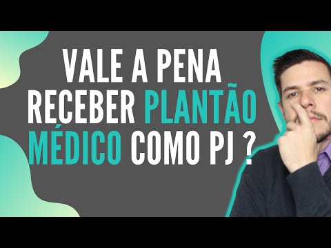 Vale a pena receber plantão médico como PJ ?