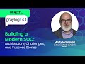 Building a Modern SOC: Architecture, Challenges, and Success Stories