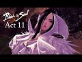Blade & Soul  - Act 11 - The Black Stained Paradise - Chapter 1 - 6