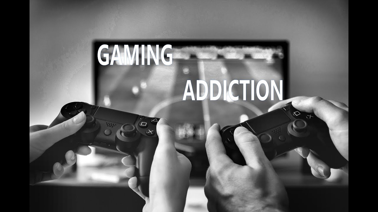 GAMING ADDICTION YouTube