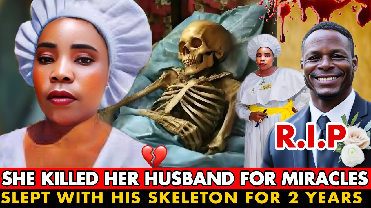 How A Prophetess Killed Her Husband And Use The Skeleton To "Heal The Sick"