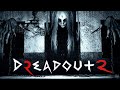 САМЫЙ СМЕШНОЙ ХОРРОР✌️😂 DREADOUT 2 GAMEPLAY◄ #1