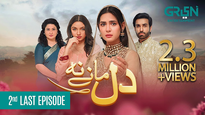 Dil Manay Na 2nd Last EP 32 l Madiha Imam l Aina Asif l Sania Saeed l Azfer Rehman [ENG CC] Green TV