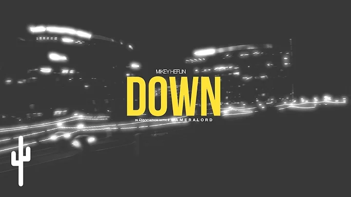 Mikey Heflin - "DOWN" | OFFICIAL AUDIO