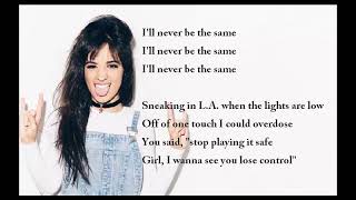 Camila Cabello - Never Be the Same Lyrics