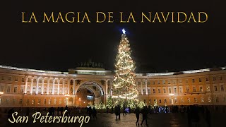 San Petersburgo: la magia de la Navidad