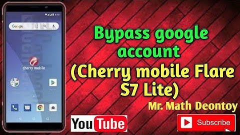 Bypass google account (Cherry mobile flare S7 lite)