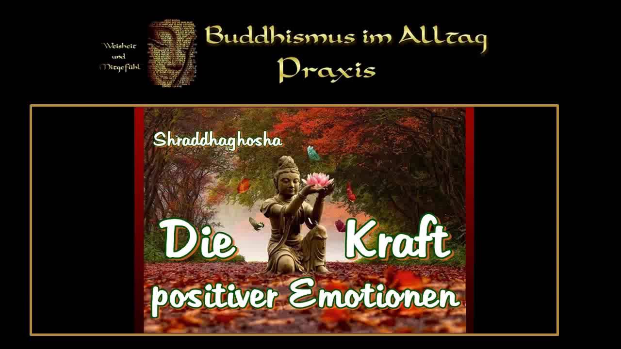 Die Kraft positiver Emotionen Shraddhagosha - YouTube