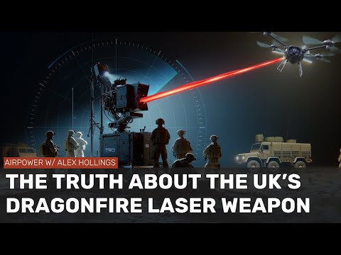 The TRUTH about the UK's new DRAGONFIRE Laser