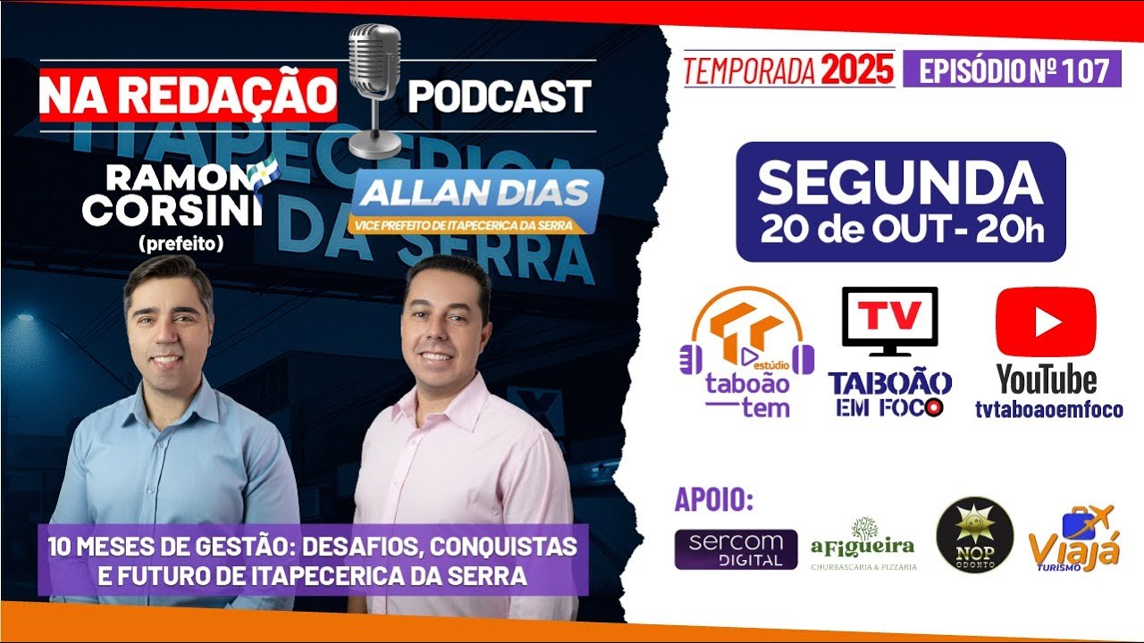 Prefeito Ramon Corsini e vice Allan Dias | ITAPECERICA DA SERRA | Na Redação Podcast #107