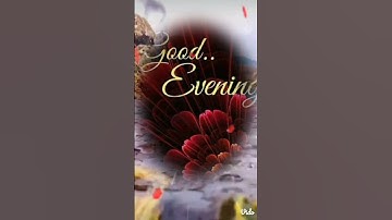 Thumbnail of Good evening status video #shortvideo #goodevening