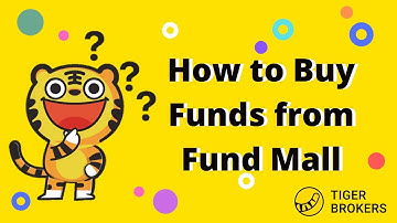 How to Buy Funds from Fund Mall - Tiger Bite-sized Tutorials