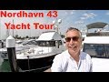 £545K Yacht Tour : 2011 Nordhavn 43